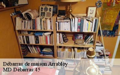 Débarras de maison  arrabloy-45500 MD Débarras 45