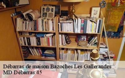 Débarras de maison  bazoches-les-gallerandes-45480 MD Débarras 45