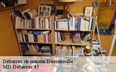 Débarras de maison  dossainville-45300 MD Débarras 45