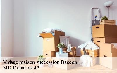 Vidage maison succession  baccon-45130 MD Débarras 45