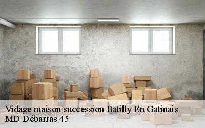 Vidage maison succession  batilly-en-gatinais-45340 MD Débarras 45