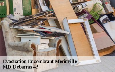 Evacuation Encombrant  merinville-45210 MD Débarras 45